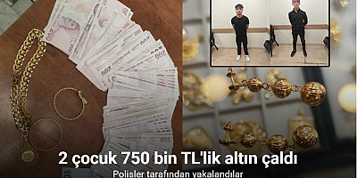 Arnavutköy’de evden 750 bin liralık altın çalan 2 çocuk yakalandı