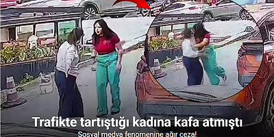 Arnavutköy’de trafikte tartıştığı kadına kafa atan sosyal medya fenomenine ağır ceza