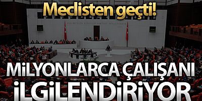 Asgari ücrette vergi muafiyetine ilişkin kanun teklifi kabul edildi