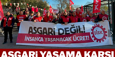 Asgari yaşama karşı isçiler yola düşüyor