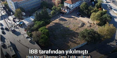 Avcılar’da 2019 depreminde hasar aldığı gerekçesiyle İBB tarafından yıktırılan Hacı Ahmet Tükenmez Camii 7 yıldır yapılmadı