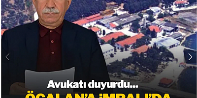 Avukatı duyurdu: İşte Öcalan'a sağlanan yeni imkanlar