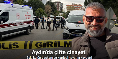 Aydın’da silahlı saldırı: 2 ölü
