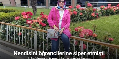 Ayla öğretmen 6 kurşunla hayatını kaybetmiş, doktorlar 1 saat kalp masajı yapmış
