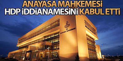 AYM HDP iddianamesini kabul etti