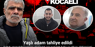 Baba ve oğlunu öldüren kanser hastası yaşlı adam tahliye edildi