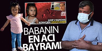 Babanın en acı bayramı