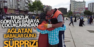 Bağcılar'da temizlik görevlisi babaya çocuklarından ağlatan Babalar Günü sürprizi