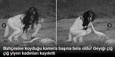 Bahçesine koyduğu kamera başına bela oldu! Geyiği çiğ çiğ yiyen kadınları kaydetti