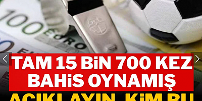 Bahis skandalında flaş gelişme! Bir başkan 15 bin 700 defa oynamış