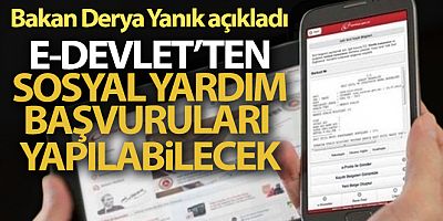 Bakan Derya Yanık'tan sosyal yardım başvuruları açıklaması!