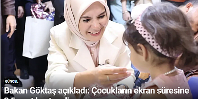 Bakan Göktaş açıkladı: Çocukların ekran süresine 3,5 saat kısıtı geliyor