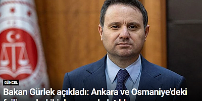 Bakan Gürlek açıkladı: Ankara ve Osmaniye'deki faili meçhul iki dosya aydınlatıldı