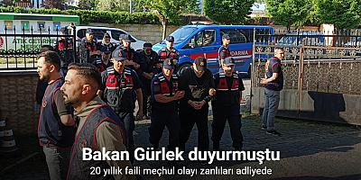 Bakan Gürlek açıklamıştı: 20 yıllık faili meçhul olayı zanlıları adliyede
