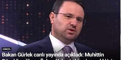 Bakan Gürlek canlı yayında açıkladı: Muhittin Böcek'in oğlu ve Özkan Yalım 'etkin pişmanlık' için ifade verdi
