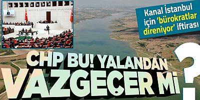 Bakan Murat Kurum'dan CHP'ye Kanal İstanbul tepkisi: 'Bürokrat direniyor' yalanını piyasaya sürdünüz