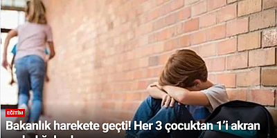 Bakanlık harekete geçti! Her 3 çocuktan 1’i akran zorbalığı kurbanı