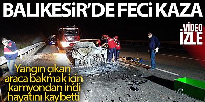 Balıkesir'de 3 aracın karıştığı trafik kazasında 2 kişi hayatını kaybetti