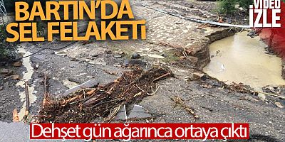 Bartın'da sel felaketi!