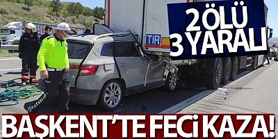 Başkentte cip tıra arkadan çarptı: 2 ölü, 3 yaralı