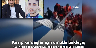 Batan gemide yolculuk yapan ağabey ve kardeşinden haber alınamıyor