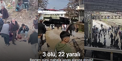 Bayram günü mahalle savaş alanına döndü: 3 ölü, 22 yaralı