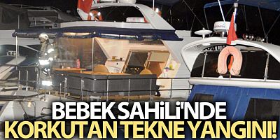 Bebek Sahili'nde korkutan tekne yangını