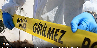 Belediye işçilerinin kavgası kanlı bitti: 1 ölü