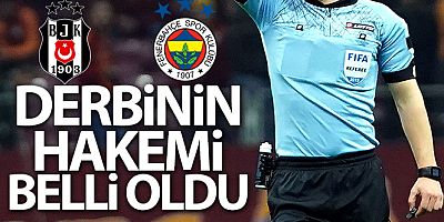 Beşiktaş-Fenerbahçe derbisnin hakemi belli oldu