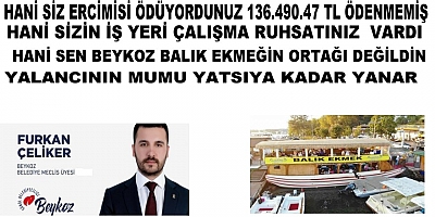 Beykoz Balık Ekmeğin Furkan Çeliker’in Yalanları Bakın Nasıl Ortaya Çıkıyor