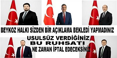 Beykoz Belediyesinden Bir Açıklama Yapılmadı Bu Ruhsatı İptal Edilecek' mi