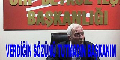 BEYKOZ   CHP İLÇE BAŞKANI  AYDIN  DÜZGÜN  SÖZÜNÜ TUTMADI 