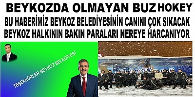    Beykoz’da Olmayan Buz Beykoz