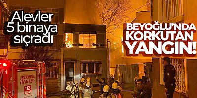 Beyoğlu'nda metruk binada başlayan yangın 5 binaya sıçradı, yükselen alevler geceyi aydınlattı