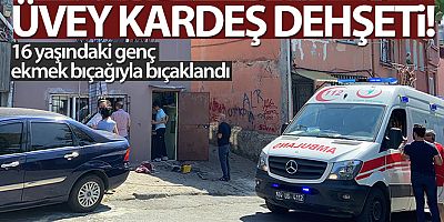 Beyoğlu'nda üvey kardeş dehşeti