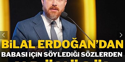 Bilal Erdoğan'dan U dönüşü