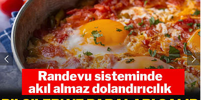 Bilgileri ve paraları çalıp menemen tarifi yaptılar