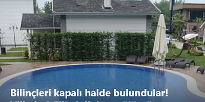 Bilinçleri kapalı halde bulundular! Villada 2 Filistinlinin sır ölümü