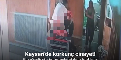 Bina görevlisini eşinin yanında defalarca bıçaklamış