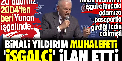 Binali Yıldırım muhalefeti 'işgalci' ilan etti. Binali Yıldırım'ın işgal altındaki adamızı pasaportla girdiği iddia edilmişti