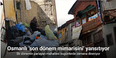 Bir dönemin parlayan mahallesi, bugün zamana direniyor