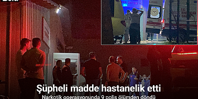Bolu’da narkotik operasyonda 9 polis gazdan etkilenerek ölümden döndü