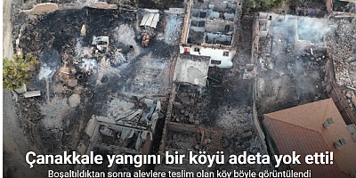 Boşaltıldıktan sonra alevlere teslim olan köy böyle görüntülendi