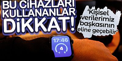 Bu cihazlar bilgilerinizi sızdırabilir