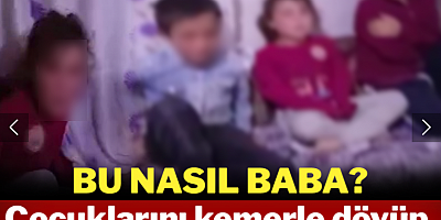Bu nasıl baba? Çocuklarını kemerle dövüp kamerayla kaydetti!