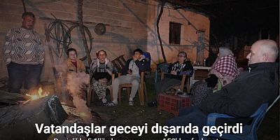 Buldan’da 5.1 büyüklüğündeki depremin ardından yaşanan artçılardan korkan vatandaşlar dışarda sabahladı