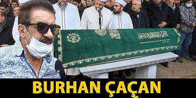 Burhan Çaçan'ın cenazesinde konuşan Nuri Alço: Doktor anjiyo istedi, Burhan 'salı' dedi