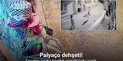 Bursa’da palyaço dehşeti