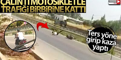 Çalıntı motosikletle trafiği birbirine kattı, ters yöne girip kaza yaptı