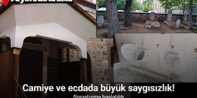 Cami abdesthanesine, tuvaletlerine ve evliya kabirlerinin taşlarına zarar verildi
